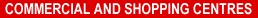 Commercial and Shopping Centres